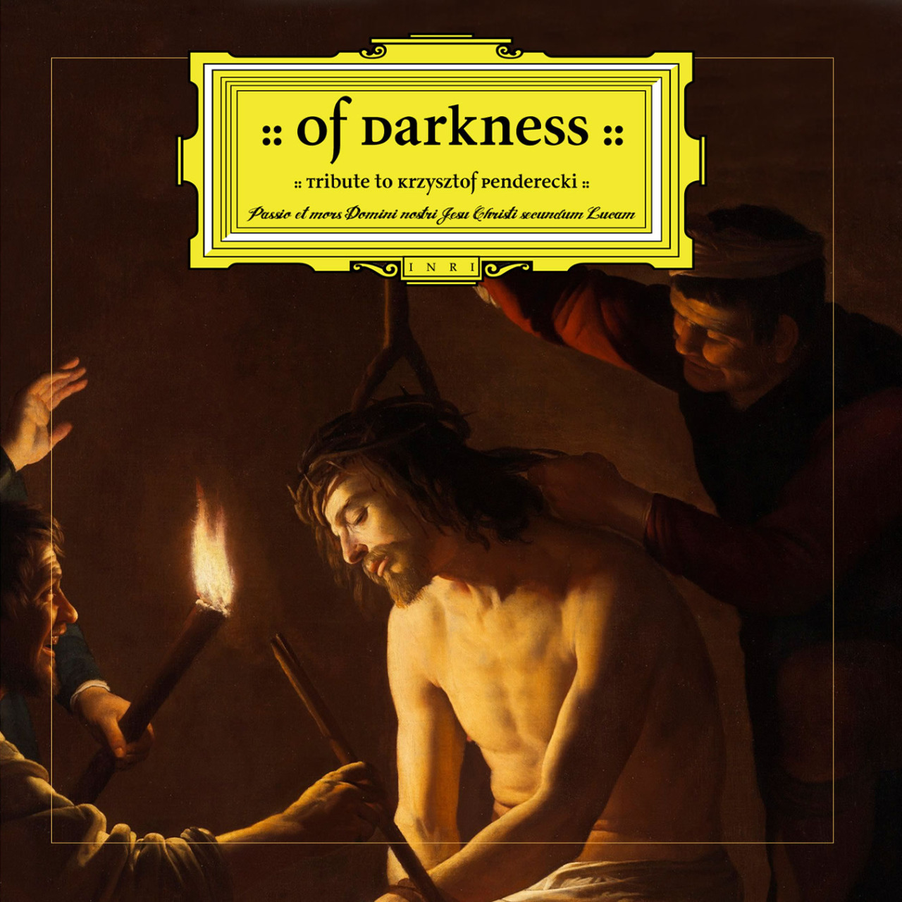Of Darkness - Tribute to Krzysztof Penderecki - Passio et mors Domini nostri Jesu Christi secundum Lucam
Label: GH Records - GH125 CD
Format: CD, Album
Country: Spain
Released: 01 Jan 2015
Style: Funeral Death Music
The new work Of Darkness continues...
