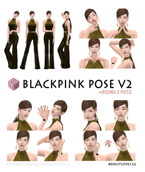 BLACKPINK pose v2 by daisylove126 * 2 kinds of female pose file ( 1 types CAS / 1 type IN GAME) * 18