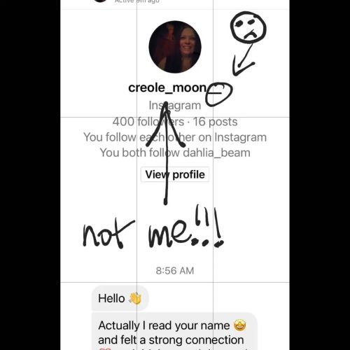 The frauds are at it again. This is not me. I will never dm you like this. My handle is @creole_moon