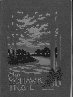 mclalibrary:  The Mohawk Trail  Trodden out,