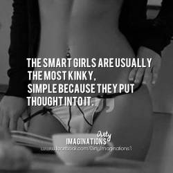 impervertednic:  Very true :) - Follow for more Pervy Goodness -   That’s probably one of the reasons why, for the longest time, educating girls was deeply frowned upon, if not outright forbidden. (In some places, it still is.)Patriarchy sucks - big