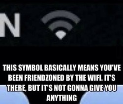 wannajoke:  Wi-Fi friendzone http://wanna-joke.com/wi-fi-friendzone-2/