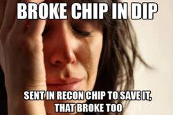 12-gauge-rage:  a-voodoo-blue-fj-that-cruises:  victran:  dip has claimed so many recondos…  YES THIS   A moment of silence for all the lost recon chips out there. Their sacrifices will not be in vain. We will snack on!