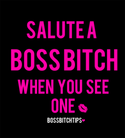 Helenhoneybee:  Bossbitchtips:shoutout To My Bossy Babies! Keep Showing Them How