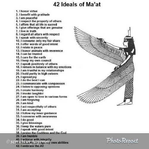 By @sematawi_kagemni “These are the 42 Ideals/Laws of Ma'at* Do they look familiar? Thousands of years later your 10 commandments were created out of them* During these ancient times we took responsibility of our own actions, governed self on right...