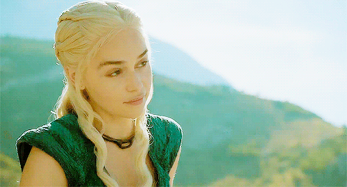 iheartgot:  You’re a Targaryen, you’re the mother of dragons.  I need to be more