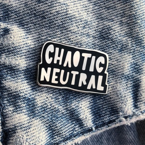 thehollyfox: thehollyfox: Chaotic Neutral pins are now available on my store!Limited stock available