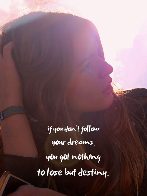 follow your fuckin’ dreams! @deaf-girls-art