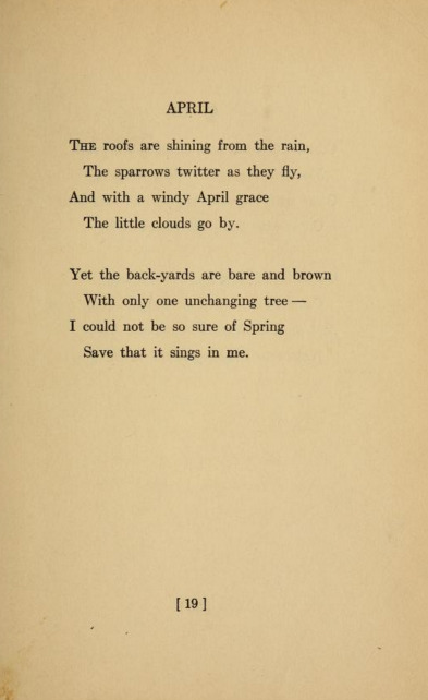 April by Sara Teasdale Rivers to the Sea, 1915