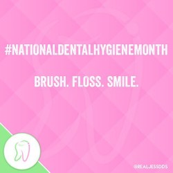 realjessdds:  October is National Dental Hygiene Month. Have you scheduled your dental check up and cleaning? | #RealJessDDS #BossLady #Dentist #Nationaldentalhygienemonth #October #Medicine #Love #Smile #HealthySmiles #Instagood 