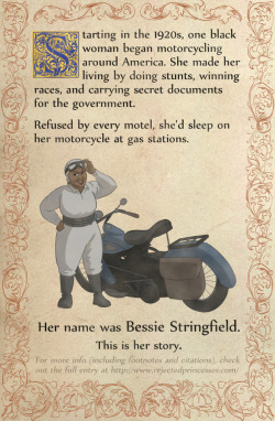 rejectedprincesses:  Bessie Stringfield (1911-1993): The Motorcycle Queen of Miami She was a great woman. Full entry here. Book here. Art notes after the cut. Keep reading