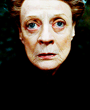 madamspeaker:  Professor Minerva McGonagall - 4th October, 1935 You see me here before you, formerly Maggie Smith, but now the once and future Minerva McGonagall. - Maggie Smith 