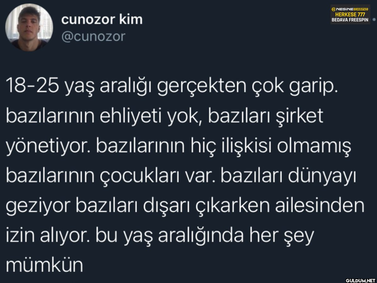 O 18-25 yaş aralığı...