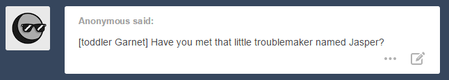 askthefamilyoflove:  Ruby: At least we managed to not get Garnet expelled from school,That