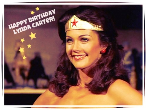 Happy birthday to TV’s Wonder Woman, Lynda Carter! We love you!