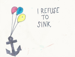 ah0y-shay:  KEEP trying to break me, I REFUSE to sink. 