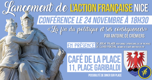[ NOUVELLE SECTION ]Vendredi, venez assister à la première conférence de l'Action Française - Nice e