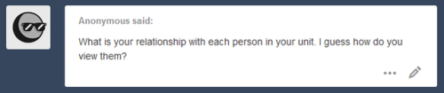 askv4xelen:  My unit is kinda weird, I guess? Kinda weird that they knew Rin and I before were rebooted-wonder how we all got along then? lolol