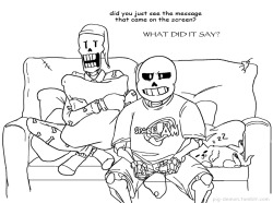 pig-demon:  dialogue mostly taken from this video. cause danny’s high pitch screams made me think of papyrus. and the headcanon that pap is the only one that can make sans fucking dieeeee is adorable okay shhh leave me alone to my dreamsss. 