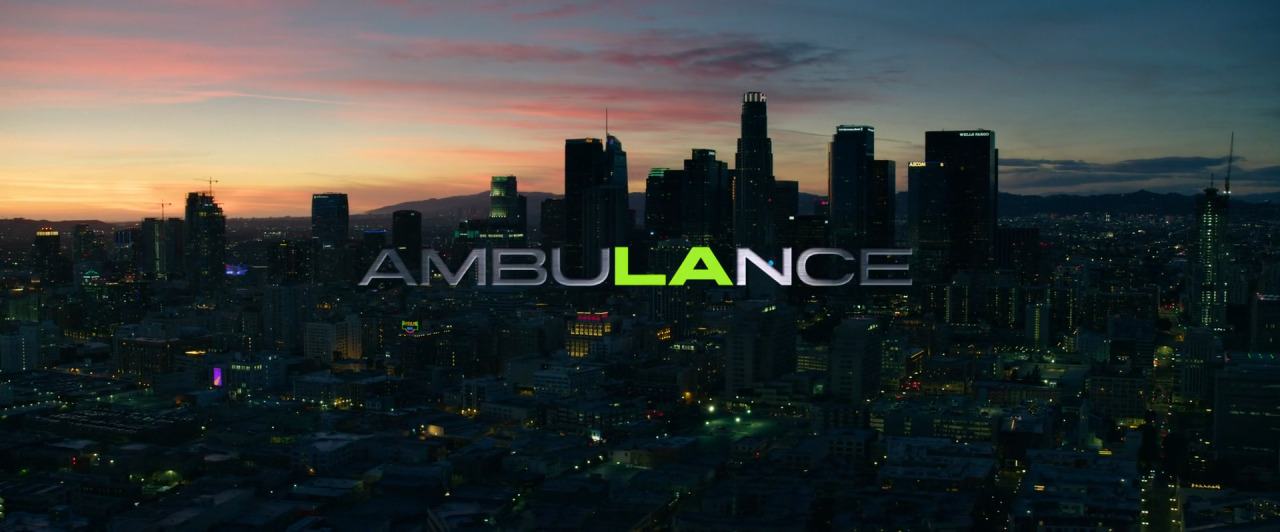 Ambulance (2022) Directed by Michael Bay