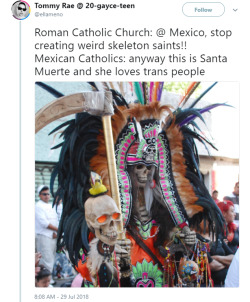 sonneillonv: mexicantransguy:  rsbenedict:  From Wikipedia:    Nuestra Señora de la Santa Muerte (Spanish for Our Lady of Holy Death), often shortened to Santa Muerte, is a female deity or folk saint in Mexican and Mexican-American folk Catholicism.