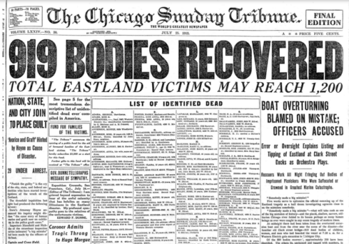 The Eastland disaster, the deadliest incident in Chicago’s history, happened on this date in 1915. T