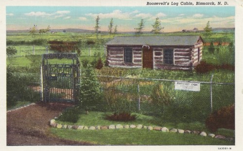 Roosevelt’s Log Cabin, Bismarck, N.D.Undated but before 1959.The cabin is now in Medora, ND, in Theo
