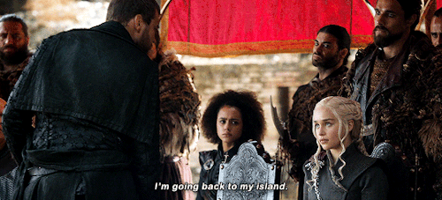 daenerys-stormborn:I’m taking the Iron Fleet back to the Iron Islands.