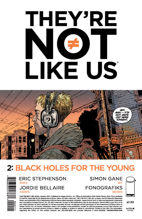 They&rsquo;re Not Like Us #2 is out today.  Eric is taking this book to really interesting and d