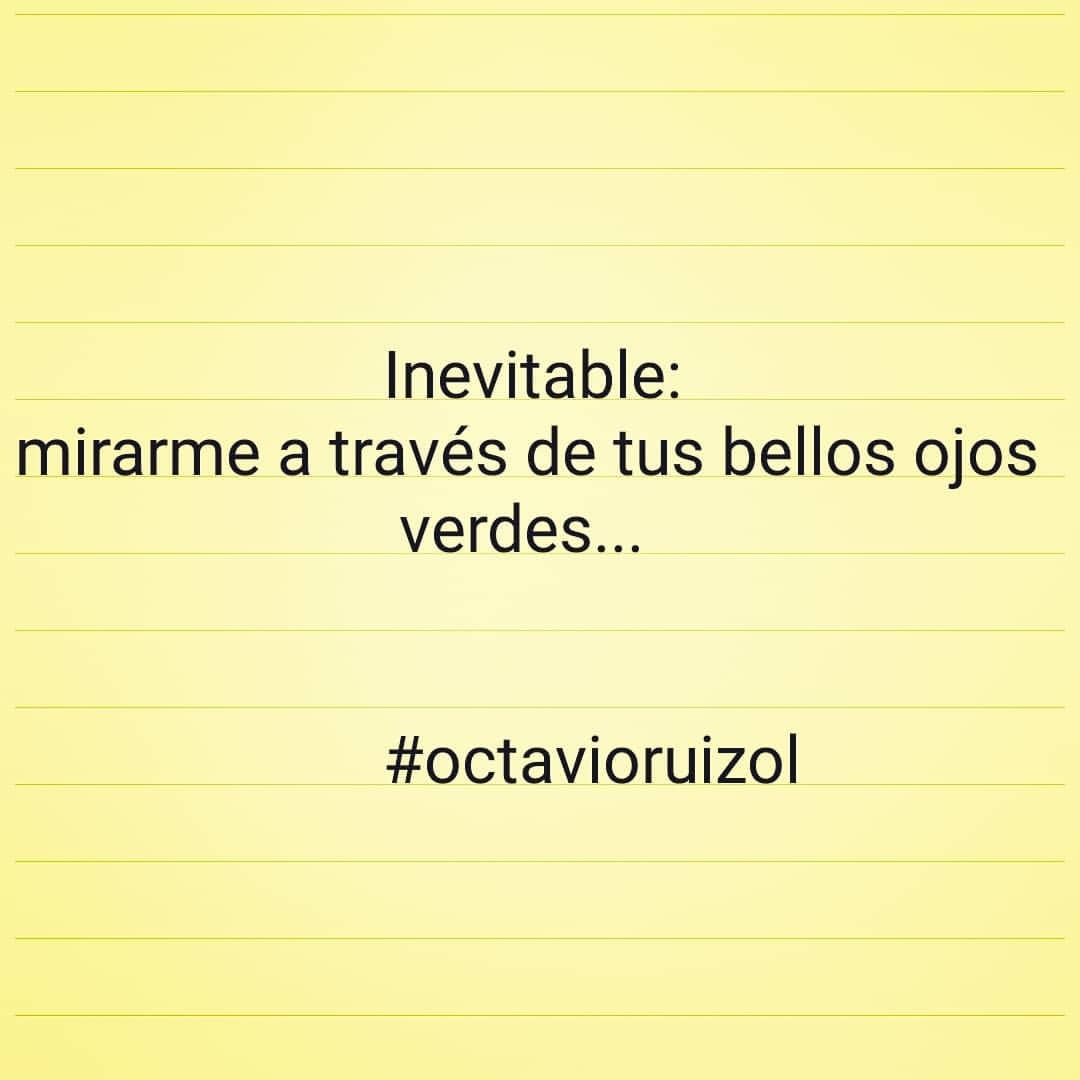OCTAVIO RUIZOL (oficial) — Tus ojos verdes. #octavioruizol #escritor  #amor...