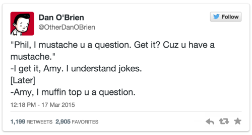 pleatedjeans:15 Twitter Jokes Everyone Should Read