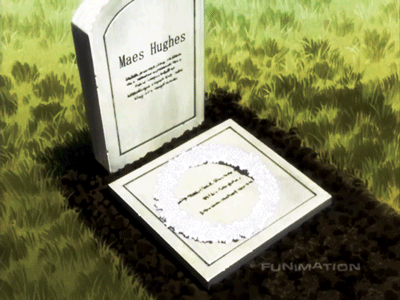 devinchee:  phenomenallyextraordinary123:  FMA/FMAB Meme: 5 deaths (2/5)  Maes Hughes’s