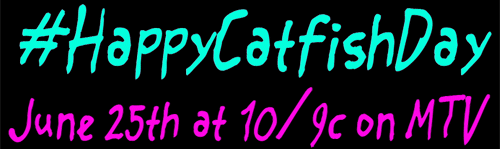 mtv:  Don’t miss the season premiere of Catfish: The TV Show tonight at 10/9c on