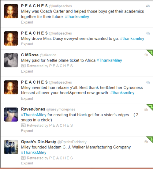 kudipeaches:  chocfroricana:  Some more gems from Black Twitter in response to Miley Cyrus fuckery. - PEACHES  If you don’t know or understand why we’re pissed off about it look it THOROUGHLY up to understand the point of it before you comment and