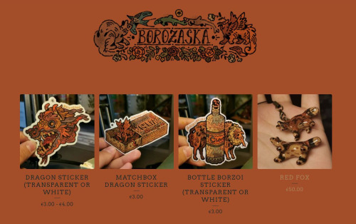 My shop is open, feel free to visit!https://borozaska.bigcartel.com/