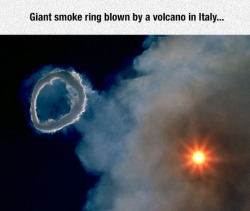 lolshtus:  Rare Volcano Smoke Ring