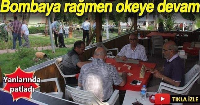 Bombaya rağmen okeye...