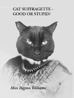 siavahdainthemoon:  taxloopholes:  johnnyjoestarrelatable:  johnnyjoestarrelatable: fun history fact: a common argument against women voting was ads with cats dressed up as suffrage activists next to signs reading “i demand a vote” etc, basically