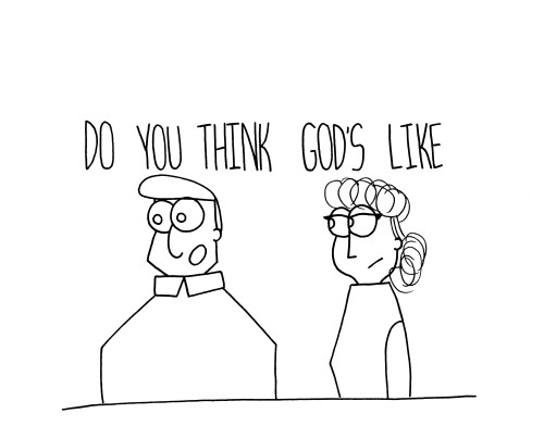 thecrazytowncomics:Do You Think God’s Like