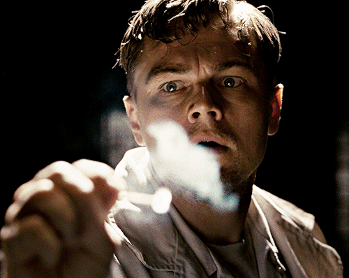 chewbacca:Whatever the hell’s going on here, it’s bad.SHUTTER ISLAND (2010) DIR. MARTIN SCORSESE
