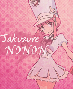 lovely nonon~ &lt;3