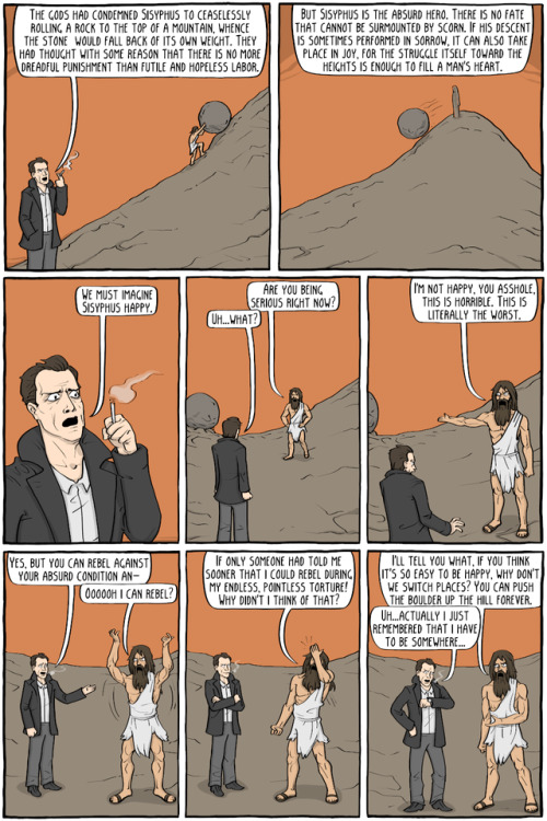 existentialcomicsfeed:  We Must Imagine Sisyphus as having Met Camus  This made me laugh so hard