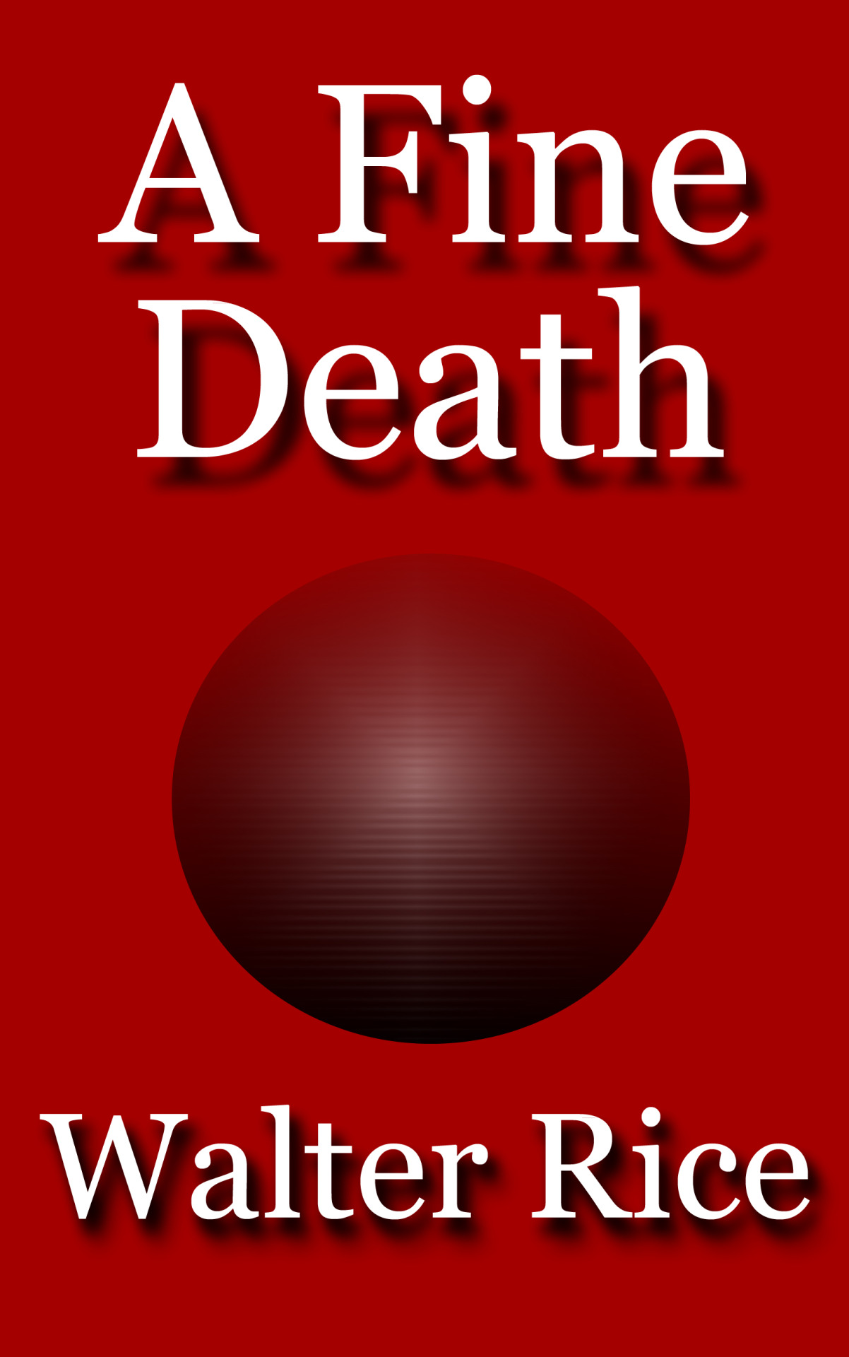 <p>Free mystery story on Kindle for 3 days, Sept. 30-Oct. 2. Find it on <a href="https://www.amazon.com/Fine-Death-Walter-Rice-ebook/dp/B01K8XPWXI">Amazon</a>.</p>