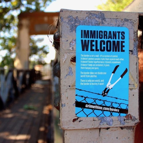 radicalgraff:‘Immigrants Welcome’ sticker in Sacramento