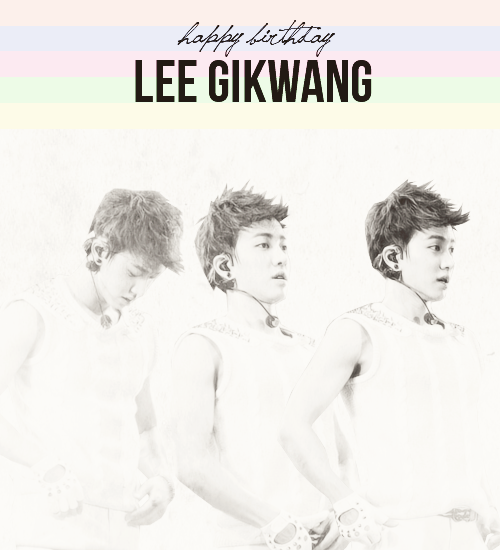 seoules:생일축하합니다, 이기광! ♥