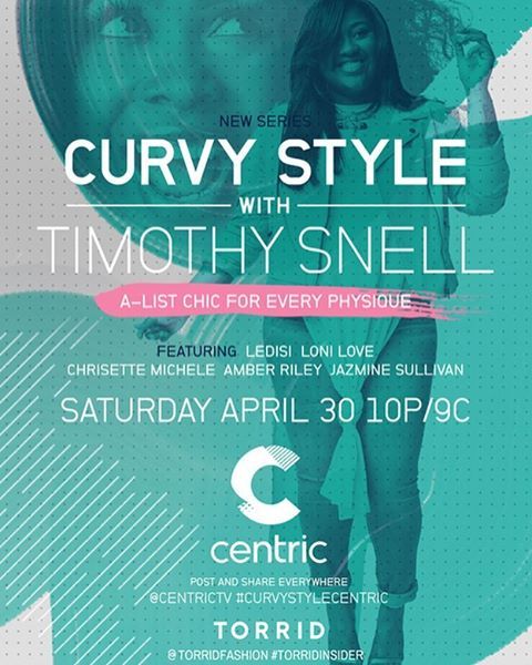 Ladies, there&rsquo;s a new series premiering tomorrow @10P/9C called Curvy Style with Timothy S