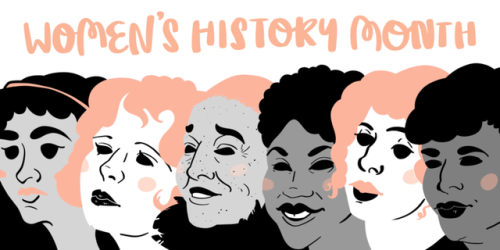 [ID: Hand lettered “Women’s History Month”. From left to right, portraits of Elagabalus, Clara Bow, 