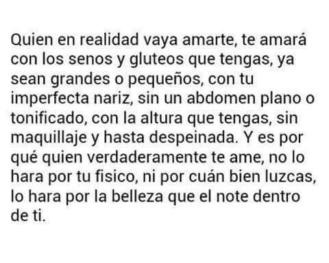 Con un varón que me ame de esa manera anhelo pasar el resto de mi vida hasta el fin, sé que la esper