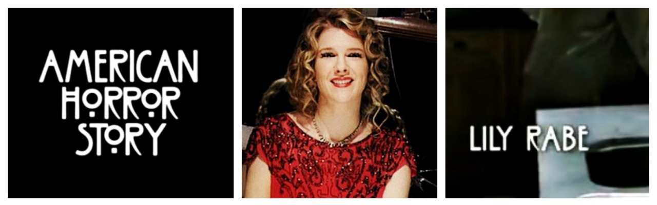 lilybaerabe:   Lily Rabe’s characters during American Horror Story. 