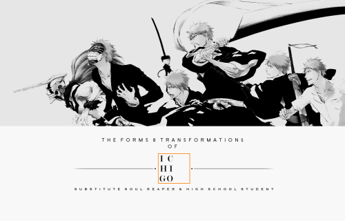 cyberichigo - – the forms and transformations of Ichigo Kurosaki.